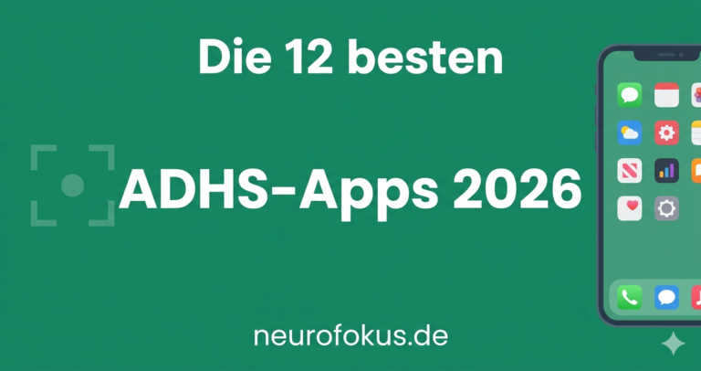 Die 12 besten ADHS-Apps 2026 im Überblick